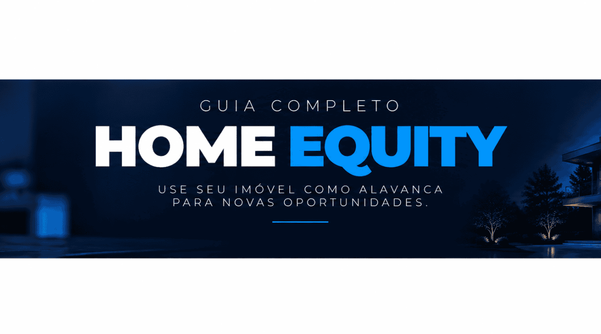 Seu imóvel quitado pode valer mais do que parece parado. Ele pode virar crédito com juros bem mais baixos que os de um empréstimo comum, sem você precisar vender nada. Isso é o home equity: o nome em inglês para o empréstimo com garantia de imóvel.