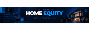 Seu imóvel quitado pode valer mais do que parece parado. Ele pode virar crédito com juros bem mais baixos que os de um empréstimo comum, sem você precisar vender nada. Isso é o home equity: o nome em inglês para o empréstimo com garantia de imóvel.